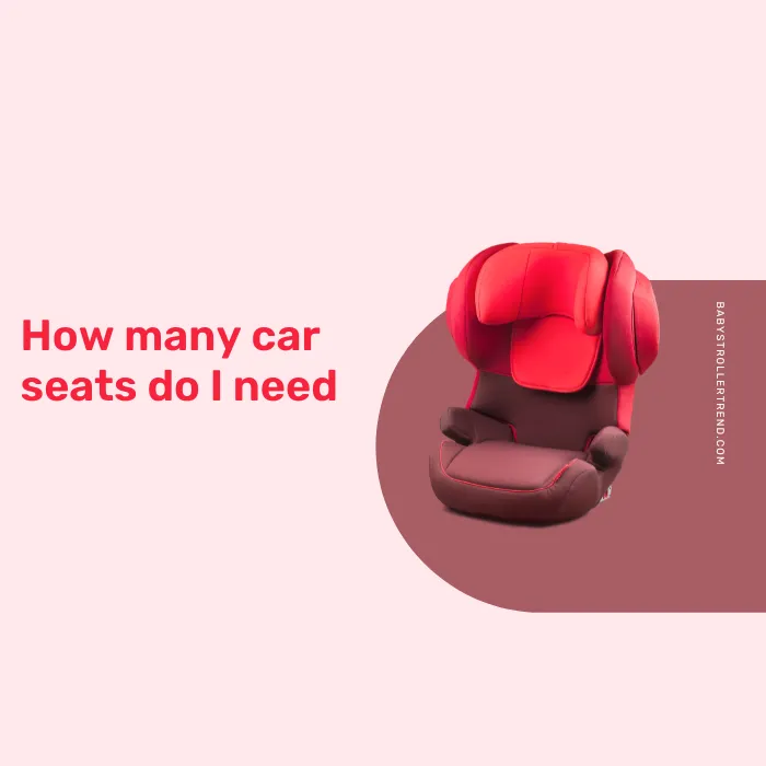 how many car seats do i need