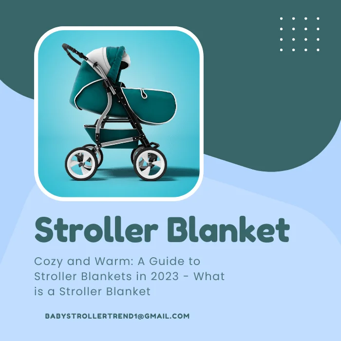 what is a stroller blanket
