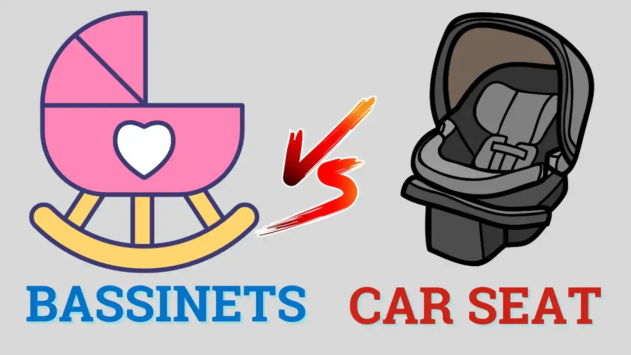 Bassinet vs car seat