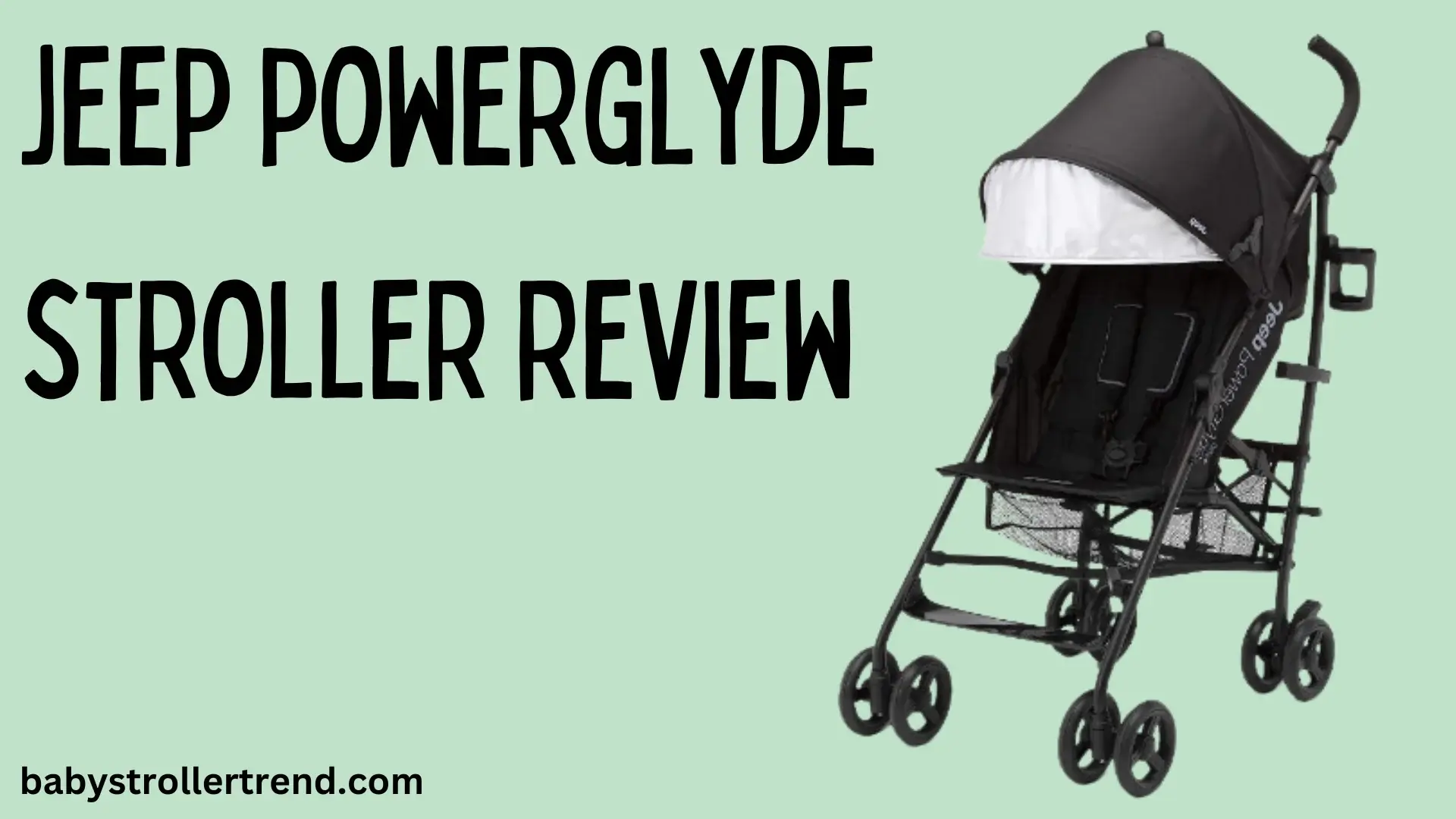 jeep powerglyde stroller review