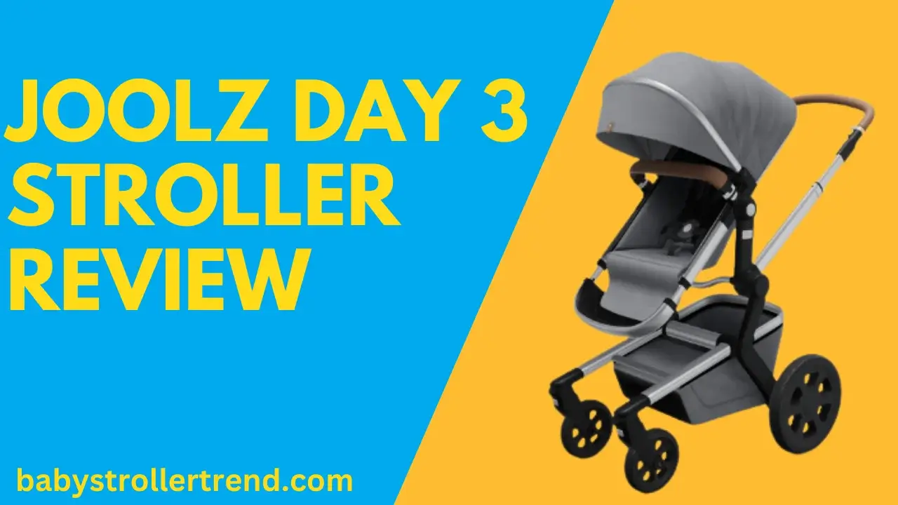 joolz day 3 stroller review